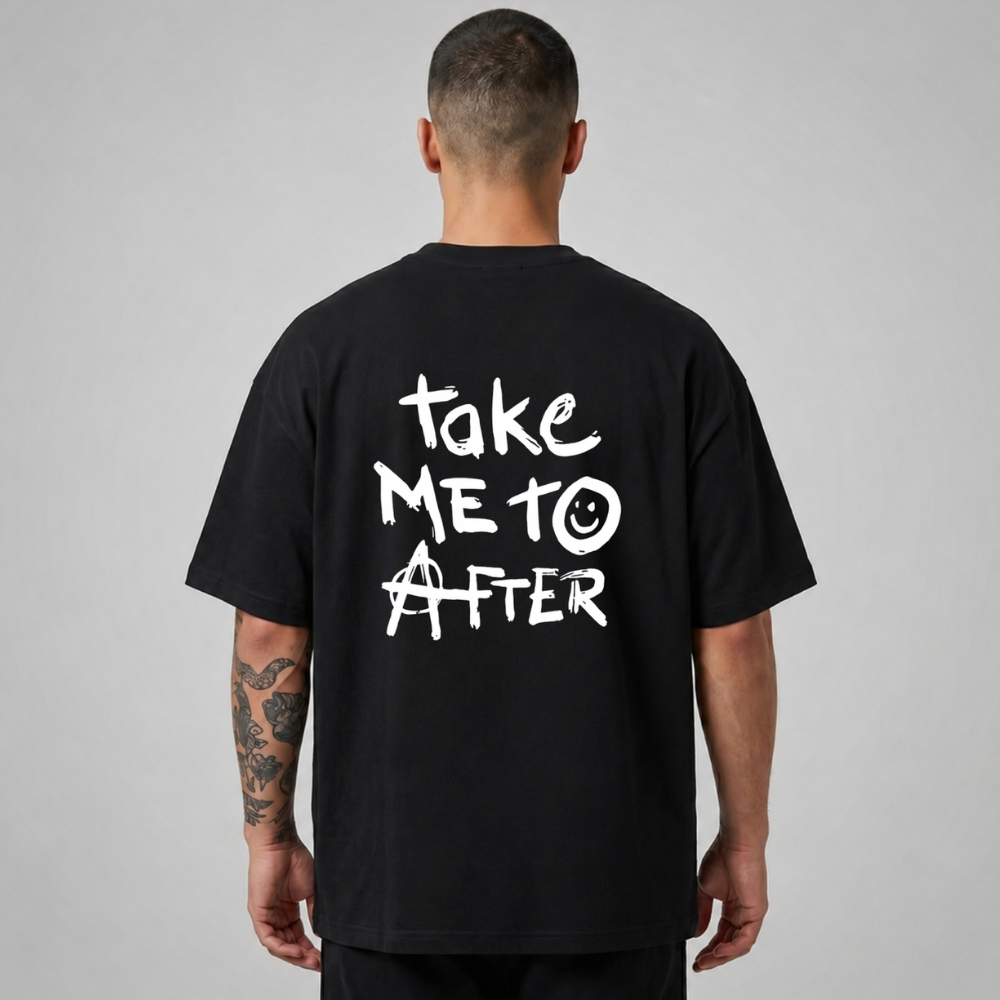 Oversize Premium T-Shirt Take Me To After - Siyah